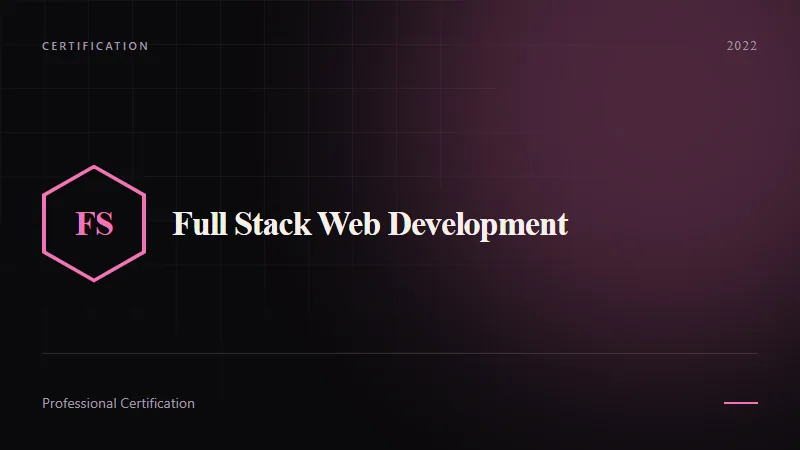 Full Stack Web Development — Professional Certification