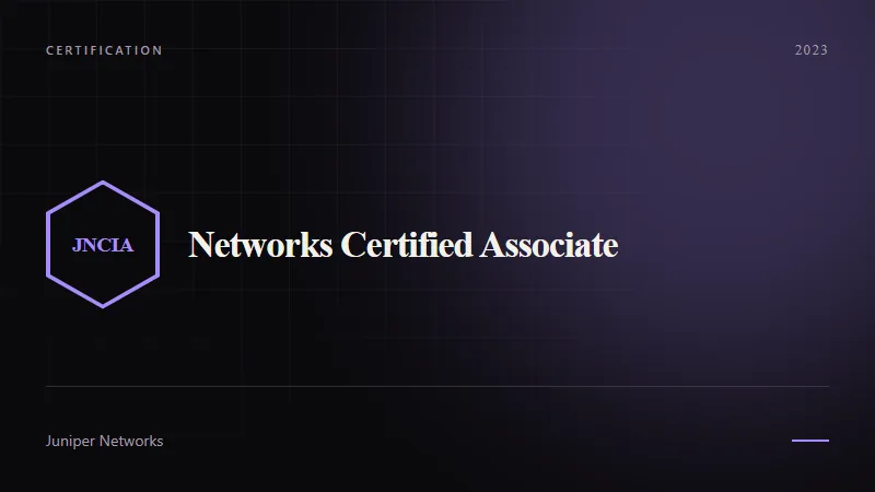 Juniper Networks Certified Associate — Juniper Networks